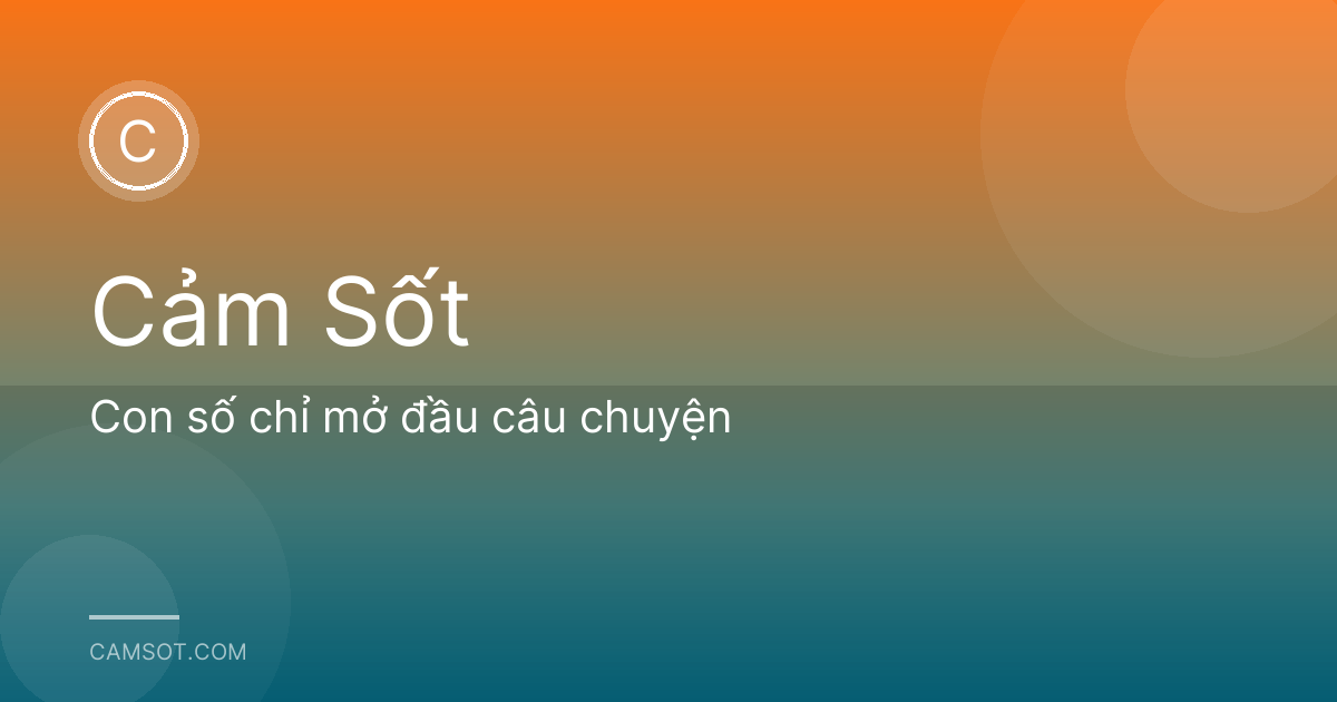 Con số chỉ mở đầu câu chuyện