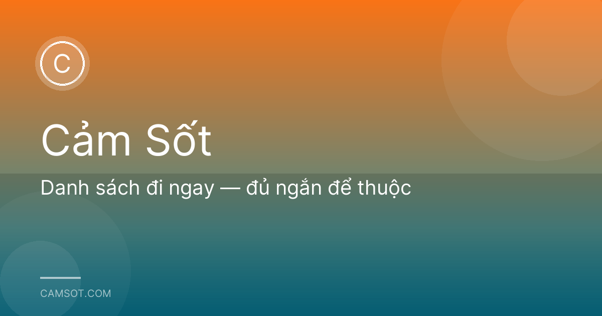 Danh sách đi ngay — đủ ngắn để thuộc